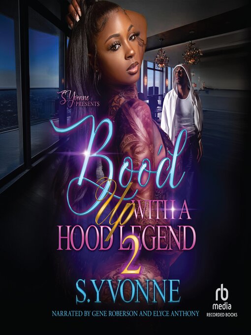 Title details for Boo'd Up With a Hood Legend 2 by S. Yvonne - Available